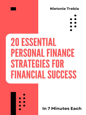 cover image of 20 Essential Personal Finance Strategies for Financial Success in 7 Minutes Each